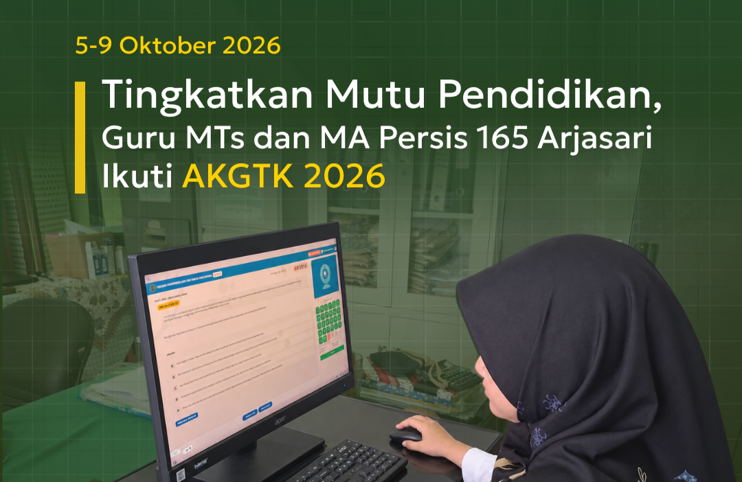 Tingkatkan Mutu Pendidikan, Guru MTs dan MA Persis 165 Arjasari Ikuti AKGTK 2026